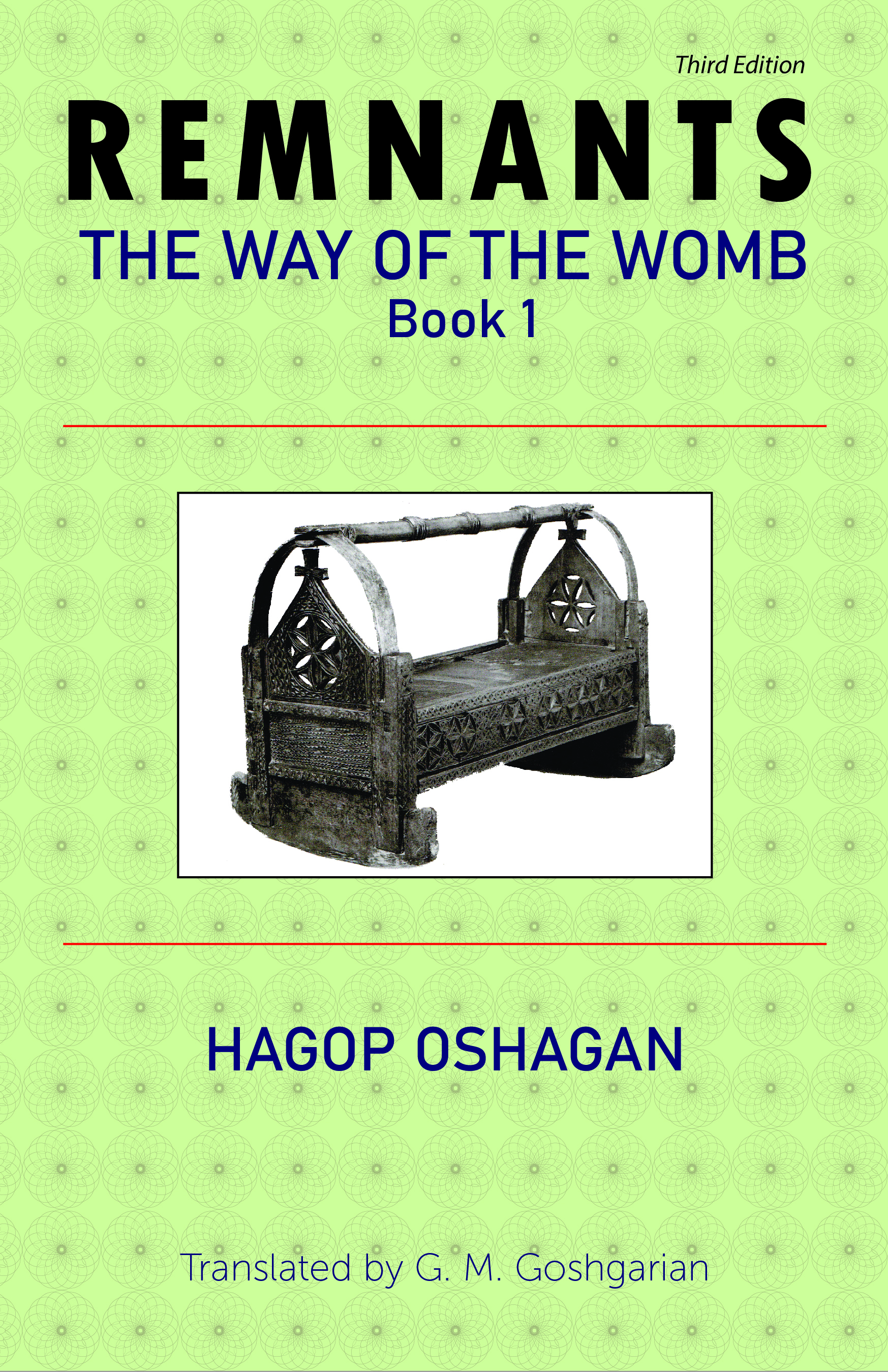 Remnants: The Way of the Womb, Book 1 (Third Edition)