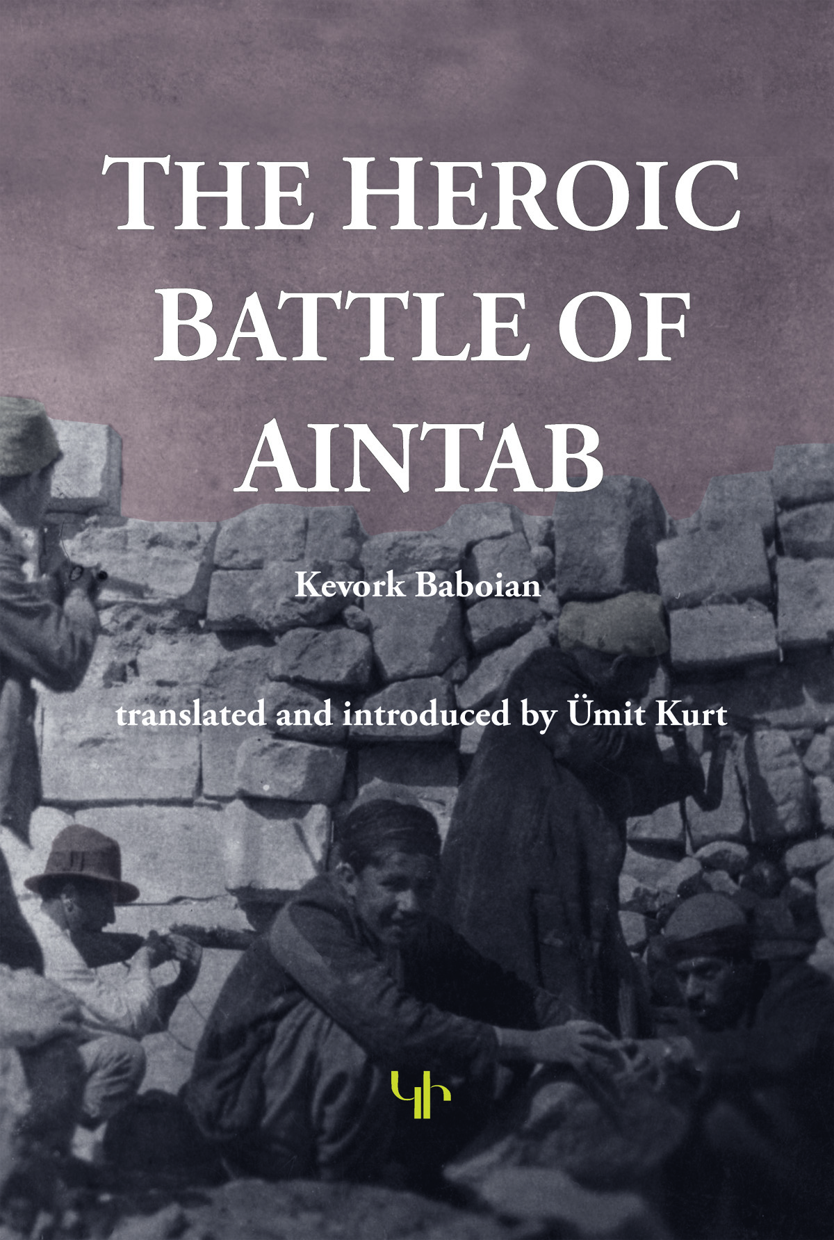 The Heroic Battle of Aintab