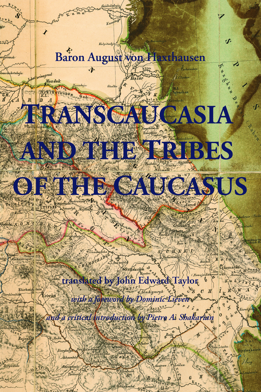 Transcaucasia and the Tribes of the Caucasus