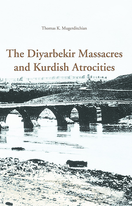 The Diyarbekir Massacres and Kurdish Atrocities