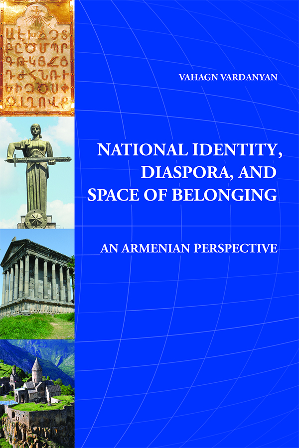 National Identity, Diaspora, and Space of Belonging: An Armenian Perspective